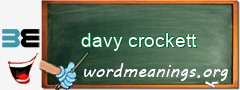 WordMeaning blackboard for davy crockett